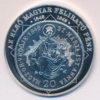 DN "A magyar nemzet pénzérméi - Az első magyar feliratú pénz 1848-1849." Ag (0,999) emlékérem (10,37g/35mm) T:PP tanúsítvánnyal!