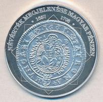 DN "A magyar nemzet pénzérméi - Névérték megjelenése magyar pénzen 1657-1705." Ag (0,999) ...