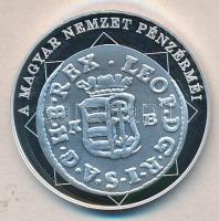 DN "A magyar nemzet pénzérméi - Egyetlen király pénze, a duarius 1657-1705." Ag (0,999) em...