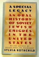 Sylvia Rotschild: A Special legacy-an oral history of Soviet Jewish emigrés in the US. NY. 1985. simon and Schuster 336p.