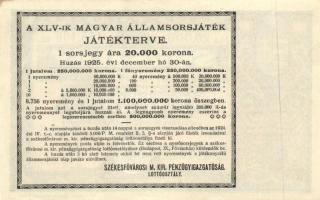 1925. "Sorsjegy a XLV. Magyar Állami sorsjátékra" 20.000K értékben T:II