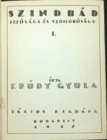 Krúdy Gyula: Szindbád ifjúsága és szomorúsága. I-II. kötet. (egybekötve.) Első kiadás. Bp., Táltos 1...