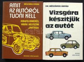 2 db autós könyv: Dr. Mészáros Árpád: Vizsgára készítjük az autót. Műszaki kiadó, 1980.+ Mészáros Ferenc: AMit az autóról tudni kell- Hibafelismerés, hibák helyszíni javítása. Műszaki Könyvkiadó, 1984.
