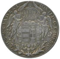 1781. Tallér Ag "II. József / Madonna" Körmöcbánya (27.68g) T:2,2- ph. /  Hungary 1781. Thaler Ag "Joseph II" Kremnitz (27.68g) C:XF,VF edge error Huszár: 1869., Unger III.: 1320.