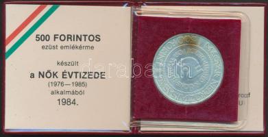 1984. 500Ft Ag "Nők évtizede" T:BU Csak 8000db! Eredeti tokban, tanúsítvánnyal!