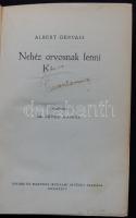 Albert Gervais: Nehéz orvosnak lenni Kínában, Singer és Wolfner Kiadó, Bp., é.n., fordította Dr. Hev...