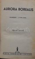 Drozdy Győző: Aurora Borealis, Nova Irodalmi Intézet, Bp., 1937. Kiadói egészvászon kötésben, megvis...