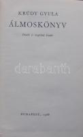 Krúdy Gyula: Álmoskönyv, Magvető Kiadó, Bp., 1966. kiadói egészvászon kötésben, jó állapotban