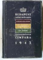 Budapest Székesfőváros Közigazgatási Közoktatási és Üzemi alkalmazottainak címtára 1943. 340p. kopottas egészvászon kötésben Budapesti zászlószín lapszélekkel
