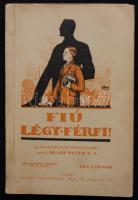 Olasz Péter: Fiú, légy férfi. Bp., Szív kiadása 112p.