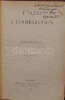 Platz Bonifác. Utazás a természetben. Bp., 1911 Singer és Wolfner. laza festett egészvászon kötésben...
