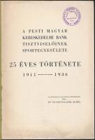 1936 Pesti Magyar Kereskedelmi Bank tisztviselőinek sportegyesülete 25 éves története, borító szamár...
