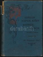 Simonyi Jenő: Idegen népek közt messze földön. Útirajzok és életképek. Bp., 1912 Athenaeum. festettk...