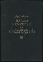 Szekfű Gyula - Három nemzedék és ami utána következik. Első kiadás! Bp., 1934. kir. Egyetemi Nyomda....