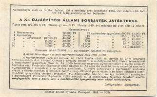 Budapest 1948. Fél sorsjegy a XI. újjáépítési állami sorsjátékra (60.000Ft főnyereményre) T:I