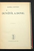 Kossa István: Dunától a Donig, regény. Bp, Athenaeum, é. n