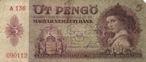 1939. 5P (10x) T:II,III(főleg)