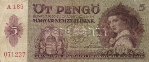 1939. 5P (10x) T:II,III(főleg)