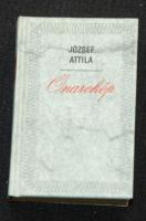 József Attila: Önarckép. Versek, vál. Szily Ernő. Kossuth Könyvkiadó, Bp, 1975. Illusztrált, sorszámozott minikönyv