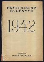 Az új világháború története. A Pesti Hírlap Évkönyve 1942. Bp. Viseltes papírkötésben