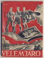 Velemjáró. Cserkész zsebkönyv. Bp, Cserkészbolt Szövetkezet, 1941-1942.