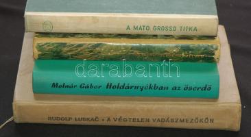 4db vadászkönyv: A Mato Grosso titka, Őserdők mélyén, A végtelen vadászmezőkön, Holdárnyékban az őserdő. Jó állapotú használt könyvek