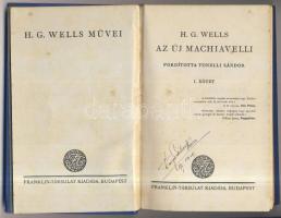 H.G. Wells: Az új Machiavelli I-II. Bp, é.n., Franklin-Társulat. Aranyozott egészvászon kötésben, jó...