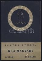 Nemzeti Könyvtár: Illyés Gyula: Ki a magyar? 34p.