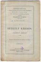 Galgóczy Károly: A székely kérdés. Értekezések a társadalomtudományok köréből, szerk. Fraknói Vilmos. Bp, 1874, Eggenberger-féle Akadémiai Könyvkereskedés, p23