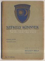 Szilágyi Béla székely főhadnagy: Székely könnyek., Bp., 1920. Stephaneum. A székely hadosztály címerével