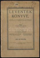Leventék könyve. Szeged 1937 Nemzeti Sajtóvállalat. 48p.