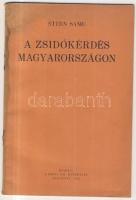 Stern Samu: A zsidókérdés Magyarországon. Bp, 1938, Pesti Izraelita Hitközség, p32