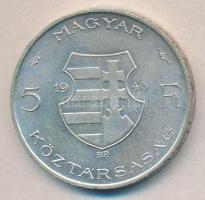 1946. 5Ft Ag "vastag Kossuth" T:2 ph.