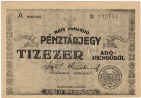 1946. Pénztárjegy 10.000Adópengő 3db, látványos lemezhibákkal, elcsúszott nyomási és vágási hibákkal...