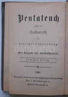 Pentateuch nebst den Nazaroth mit deutsche Übersetzung. Wien. 1906 Debraim. (binding loose)
