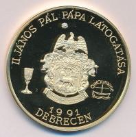Bognár György (1944-) 1991. "II.János Pál pápa látogatása - Debrecen" aranyozott emlékérem...