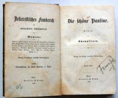 Champfleury: Die schöne Pauline (Roman) vol I-II. Einzig berechtigte deutsche Üebersetzung. Wien, 1868, Tendler u. Comp. Félvászon kötésben, jó állapotban / 19th cent. novel in good shape