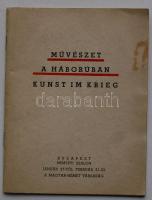 1943 A budapesti Nemzeti Szalon Művészet a háborúban - Kunst im Krieg c. kiállítás katalógusa