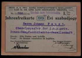 1919 Első cs. kir. szab. Duna-gőzhajózási Társaság DDSG szabadjegy Johann Faust DDSG főfelügyelő részére /  1919 DDSG free-voucher