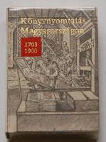 Bolgár Iván-Végh Oszkár: Könyvnyomtatás Magyarországon 1703-1900. Bp, 1974, Kossuth. Minikönyv