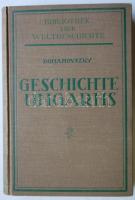 Alexander Domanovszky: Die Geschichte Ungarns, Rösl & Cie. München 1923, Magyarország története térképpel német nyelven, kiadói egészvászon kötésben, szép állapotban