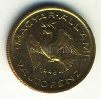 1948. 10f utánveret "Magyar Állami Váltópénz" T:1-