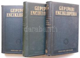 Gépipari enciklopédia 5.,6.,7. kötet. Gépek gyártástechnológiája. Bp., 1955 Nehézipari Könyvkiadó. egészvászon kötésben jó állapotban