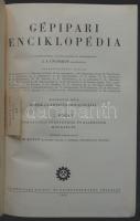 Gépipari enciklopédia 5.,6.,7. kötet. Gépek gyártástechnológiája. Bp., 1955 Nehézipari Könyvkiadó. e...