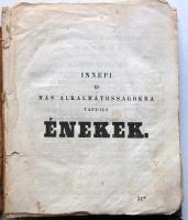 cca 1810 Énekes könyv töredék: Innepi és más alkalmatosságra tartozó énekek 260p. megviselt bőrkötésben