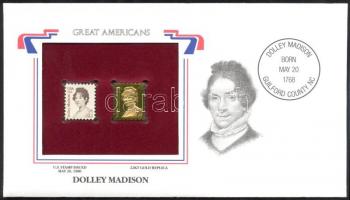 Amerikai Egyesült Államok/&quot;Nagy Amerikaiak&quot; 1980. &quot;Dolley Madison 15c&quot;- 22K aranyfóliás bélyeg replika és bélyeg borítékban angol nyelvű tájékoztatóval T:1 USA/&quot;Great Americans&quot; 1980. &quot;Dolley Madison 15c&quot;-22K gold foil stamp replica and stamp in envelop with information C:Unc