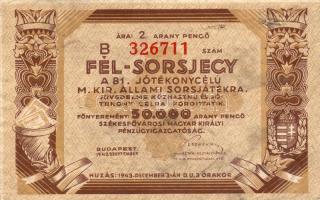 1943. 2 arany pengő Fél-sorsjegy T:II