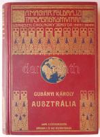 A Magyar Földrajzi Társaság Könyvtára. Gubányi Károly: Ausztrália. Bp., én. Lampel R. Kissé laza kötésben