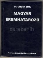 Dr. Unger Emil: Magyar éremhatározó I-III. + pótfüzet (1974-86)