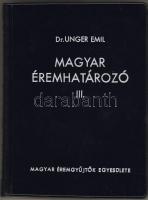 Dr. Unger Emil: Magyar éremhatározó I-III. + pótfüzet (1974-86)